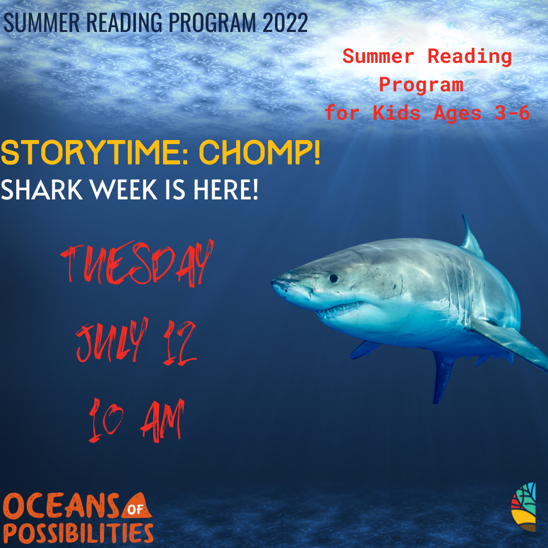Summer Reading Shark Week Storytime July 12 @ 10 AM (Ages 3-6)