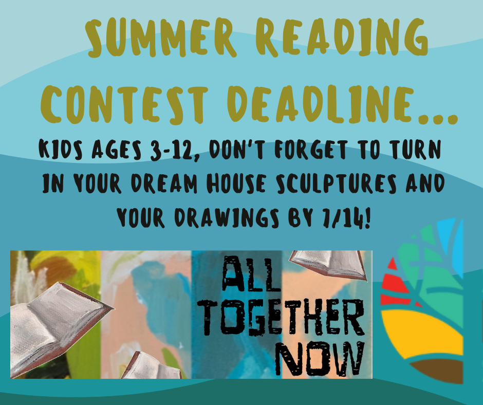 Summer Contest Deadline with All Together Now Logo