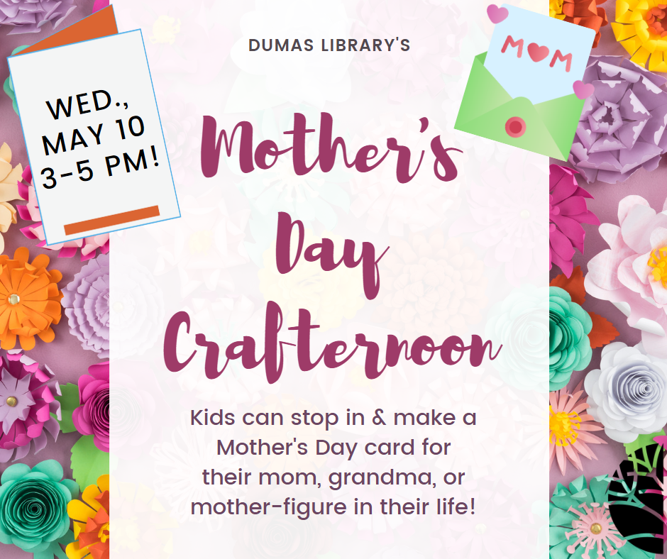 Mother's Day Crafternoon on May 10, 3-5 PM on a colorful flower background