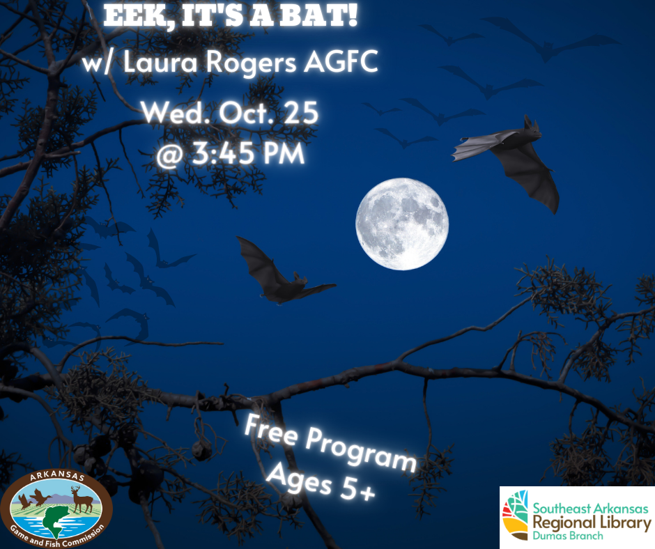 Two bats flying in front of full moon with a tree in the foreground. Text reads Eek It's a Bat with Laura Rogers AGFC Wednesday October 25 at 3:45 Free Program Kids 5+