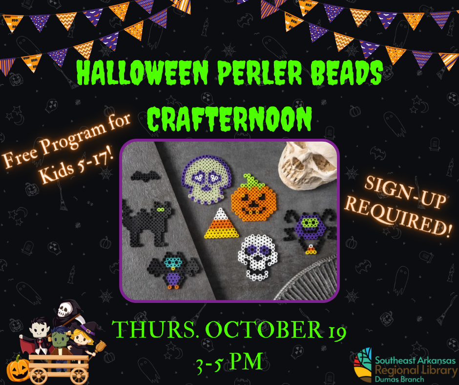 Image: Halloween perler bead crafts Text: Halloween Perler Bead Crafternoon Free for Kids 5-17 Sign-up required Thursday October 19, 3-5 PM