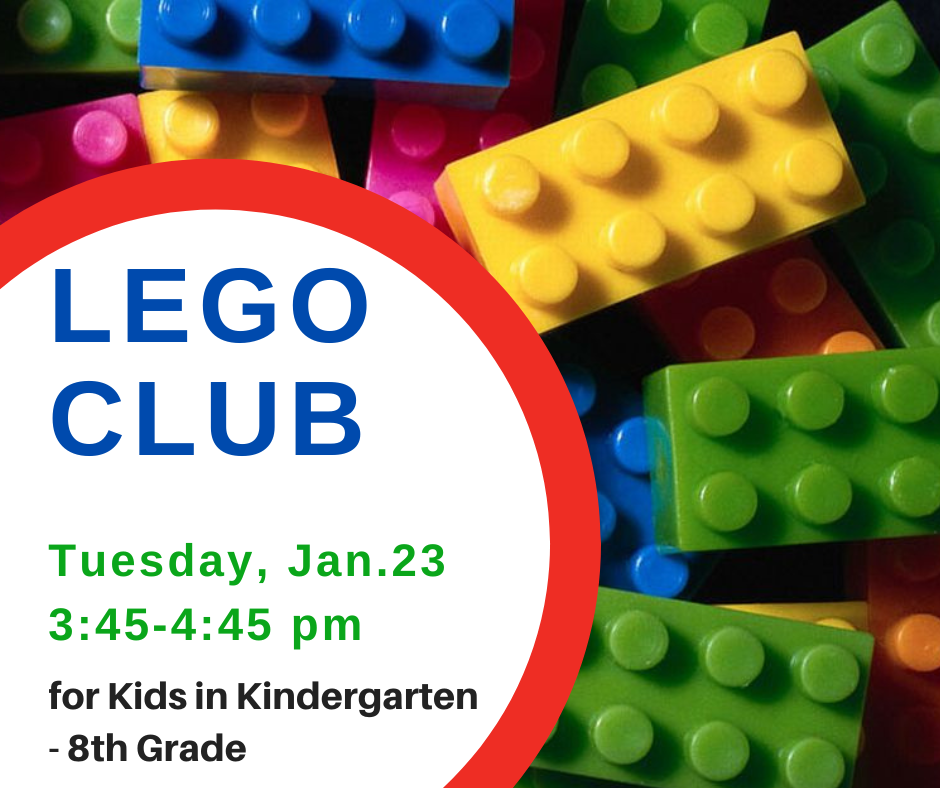 Lego Club Advertisement for January 23, 3:45-4:30 pm. 