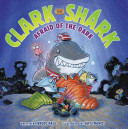 Image for "Clark the Shark: Afraid of the Dark"