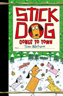 Image for "Stick Dog Comes to Town"