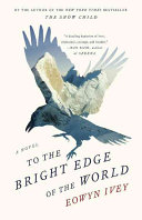 Image for "To the Bright Edge of the World"