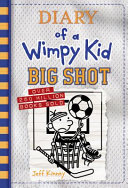 Image for "Big Shot (Diary of a Wimpy Kid Book 16)"