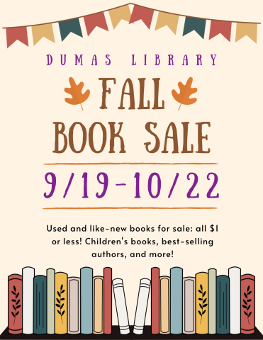 Fall Book Sale September 19 through October 22. 