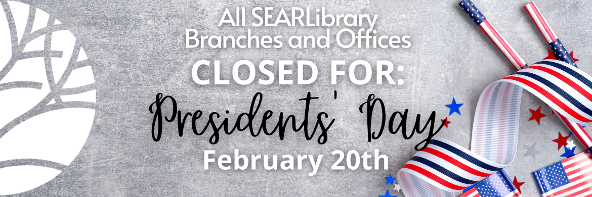 Banner for Presidents' Day closing